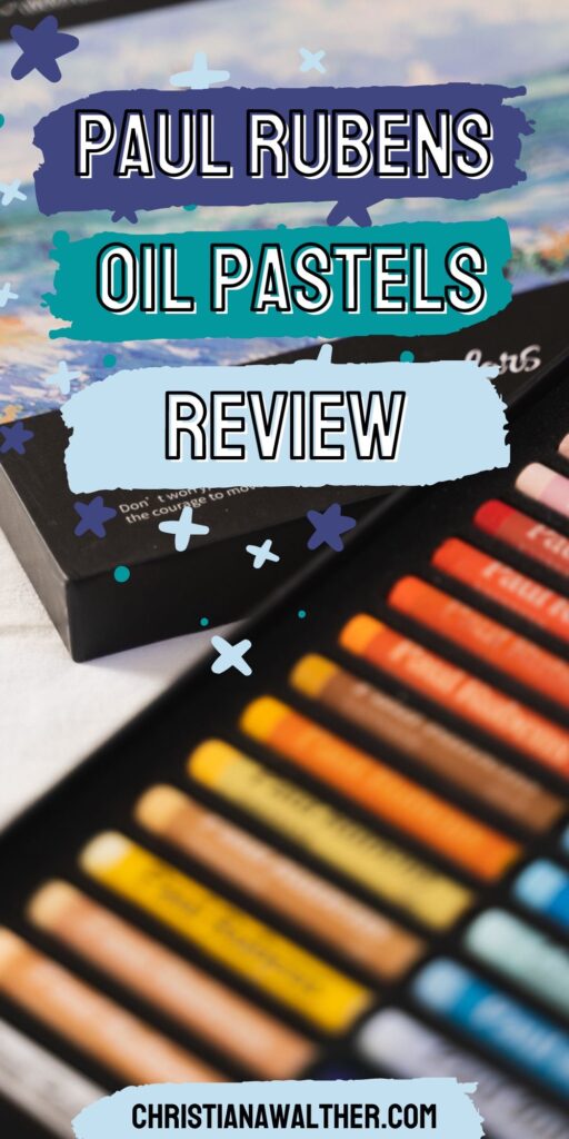 Paul Rubens Oil Pastels Review